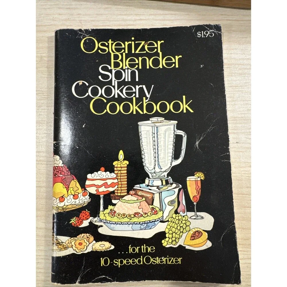 1971 OSTERIZER BLENDER Spin Cookery Cookbook for 10 speed paperback Recipes